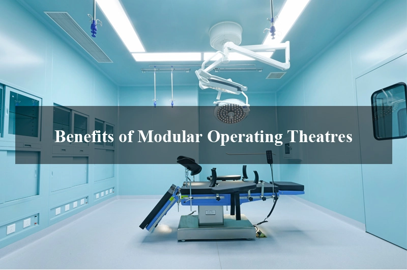 Benefits of Modular Operating Theatres